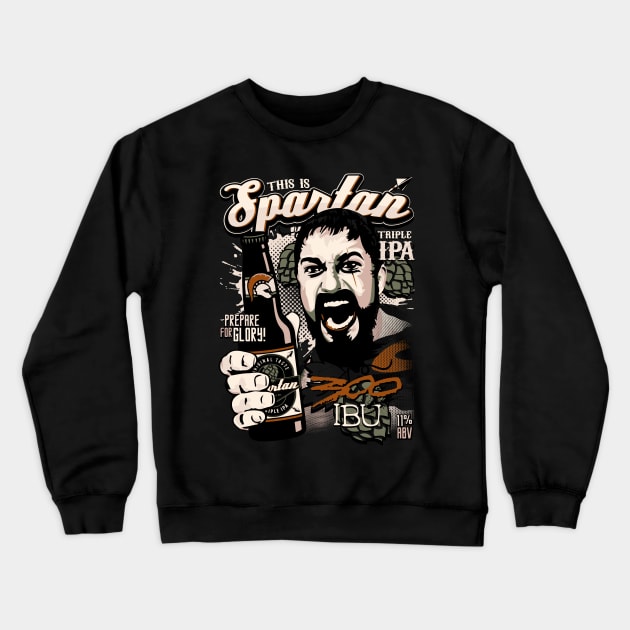 300 Triple IPA Crewneck Sweatshirt by Moovie